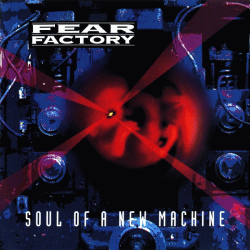 Fear Factory : Soul of a New Machine